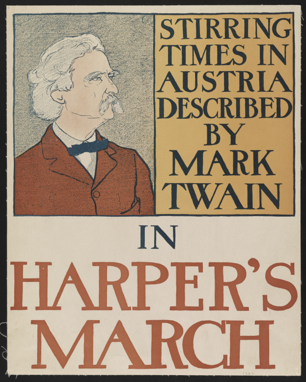 Ein Plakat mit einem hellblauen Hintergrund, das eine ernst dreinblickende Person in einem Anzug und Krawatte zeigt, mit fetter Schrift, die "Bewegte Zeiten in Österreich beschrieben von Mark Twain in Harper's März" lautet, umgeben von einem weißen Rand.
