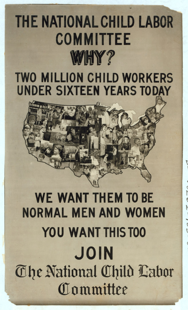 Plakat mit der Aufschrift "Nationaler Ausschuss für Kinderarbeit: Warum? Zweieinhalb Millionen Kinderarbeiter unter sechzehn Jahren heute" mit einer USA-Karte und mehreren menschlichen Figuren.